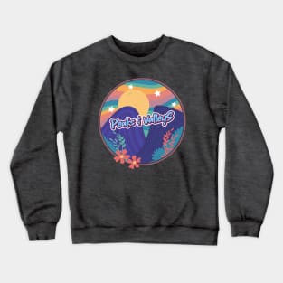 All of life is peaks and valleys. Don't let the peaks get too high and the valleys too low. Crewneck Sweatshirt
